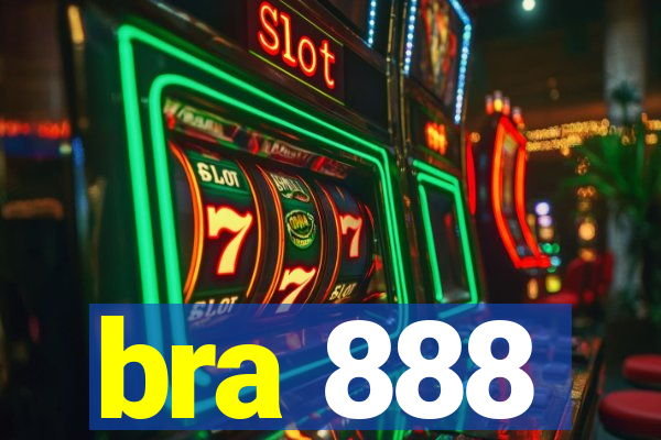 bra 888